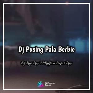 Dj Pusing Pala Berbie X Pada Jamilah