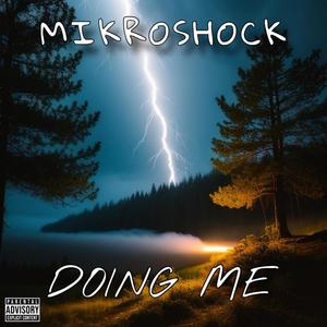 Doing Me (Explicit)