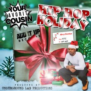 Hip Hop Holiday (feat. DJ Cube)