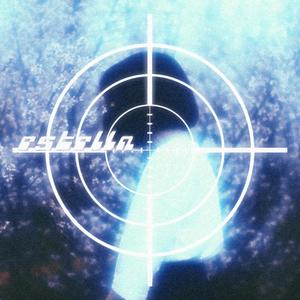 ESTELLA (Explicit)