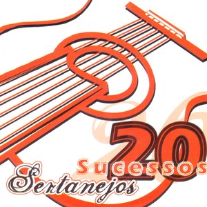 20 Sucessos Sertanejos