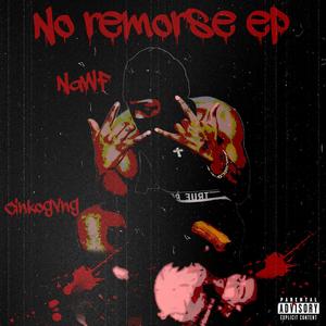 No remorse ep (Explicit)