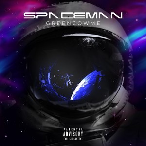 Spaceman (Explicit)