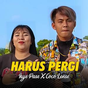 Harus Pergi