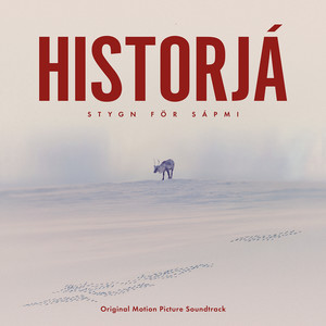 Historjá - Stygn För Sápmi (Original Motion Picture Soundtrack)