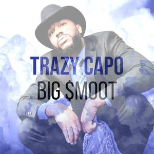 TRAZY CAPO (Explicit)