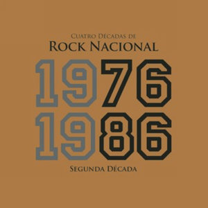 4 Decadas De Rock Nacional (1976-1986)
