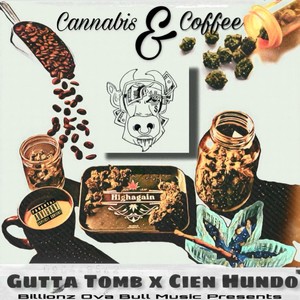 Cannabis & Coffee (Explicit)