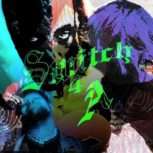 Switch 4 A *****(feat. Yung Chubbi & SadBoy Tripp) (Explicit)