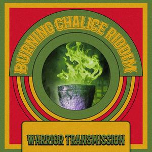 Burning Chalice Riddim