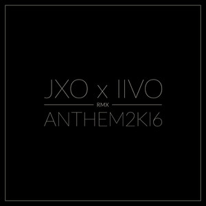 Anthem2k16 (Explicit)