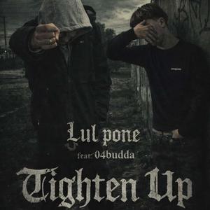 Tighten Up (Explicit)