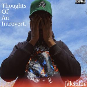 Thoughts of an Introvert (Explicit)