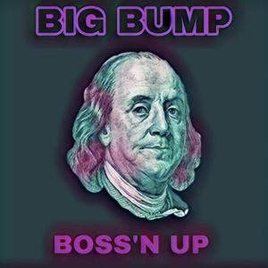 Boss’n Up (Explicit)