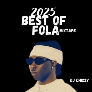 2025 BEST OF FOLA MIXTAPE