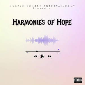 Harmonies of Hope (Explicit)