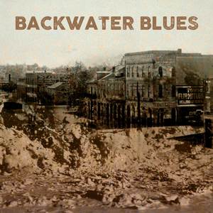 Backwater Blues