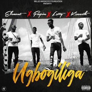 Ugbogiliga (feat. Fagrin,Lotty & Kenneth New Man)