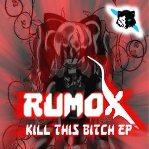 Kill This B*tch EP