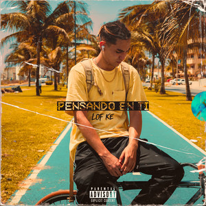 Pensando en Ti (Explicit)