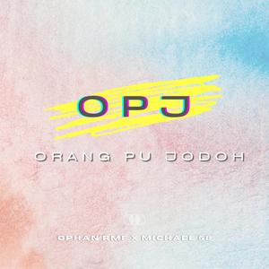 OPJ - Orang Pu Jodoh