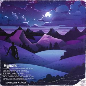 Hypnotic (feat. Jvden) [Explicit]