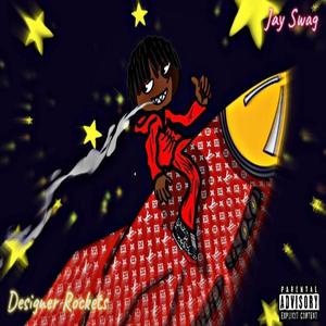 Designer Rockets (Explicit)