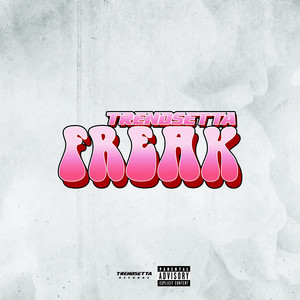 Freak (Explicit)