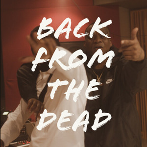 Back From The Dead (Explicit)