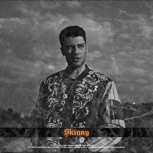 Skinny (Explicit)