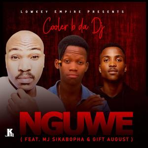 NGUWE (feat. Gift August & MJ SikaBopha)