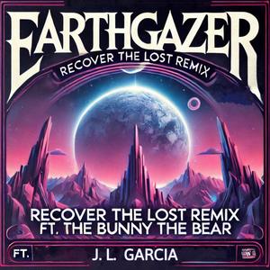 Recover The Lost (feat. The Bunny The Bear & JL Garcia) (Remix)