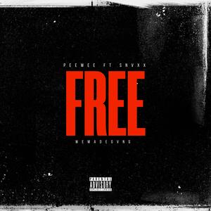 Free (feat. Snvxx) [Explicit]