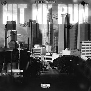 Hit nk Run (feat. LXB ROUE) (Explicit)