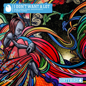 I Don't Want A Lot