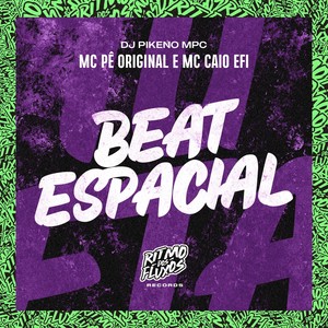 Beat Espacial (Explicit)