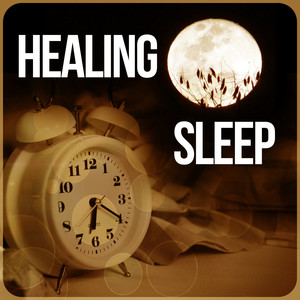 Healing Sleep - Restful Sleep Relieving Insomnia, Serenity Lullabies, Healing Massage, New Age, Deep Sleep Music, Sleep Music to Help You Relax all Night, Relaxing Nature Sounds