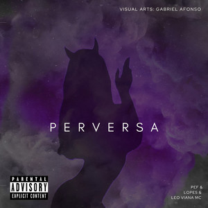 Perversa (Explicit)