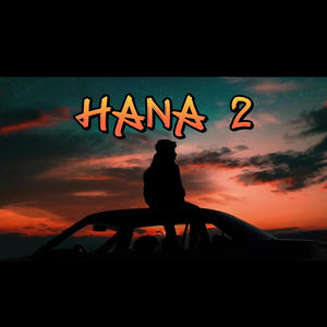 Hana 2 (Explicit)