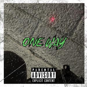 One Way (Explicit)