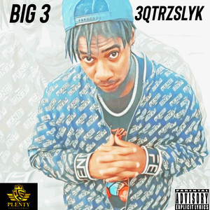 Big 3 (Explicit)