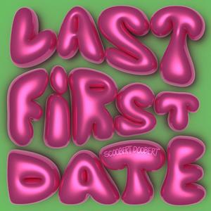 last first date