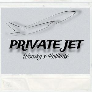 Woosky-Private Jet (feat. Hellkidx) [Explicit]