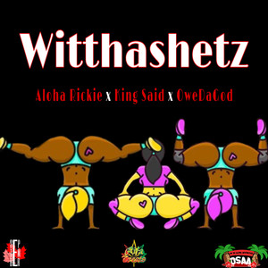 Witthashetz (Explicit)