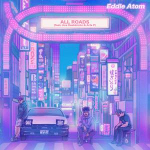 All Roads(feat. Ace Hashimoto & Aris P)