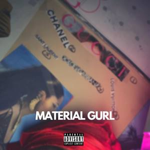 Material Gurl (Explicit)