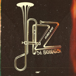 JAZZ DA SACANAGEM (Explicit)