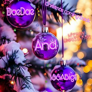 Chrismas coming back (feat. I$$ABigT)