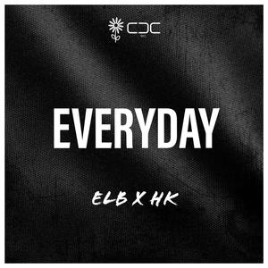 Everyday (feat. HK) [Explicit]