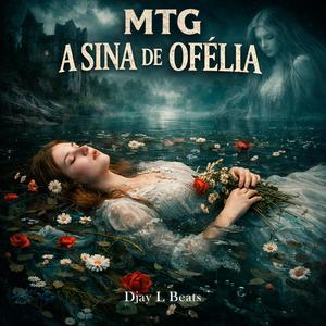 MTG A SINA DE OFÉLIA - (TODO TEMPO SOZINHA NESSA TORRE)